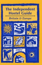 The Independent Hostel Guide - Dalley, Sam; Dalley, Sam