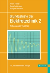 Grundgebiete der Elektrotechnik - Arnold Führer, Klaus Heidemann, Wolfgang Nerreter