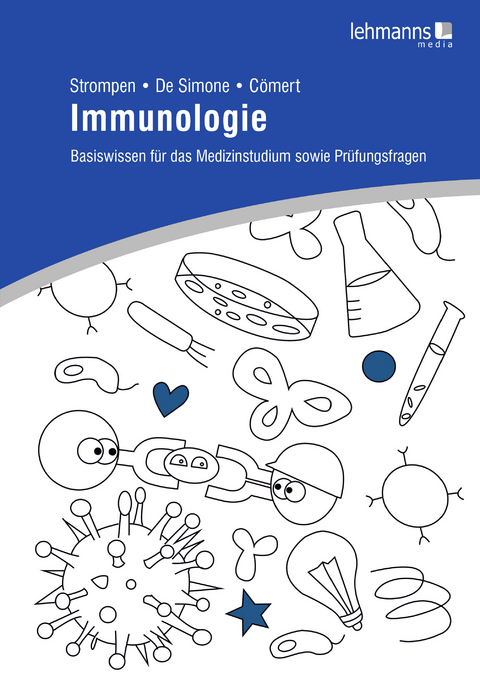 Immunologie - Oliver Strompen, Marco De Simone, Lara Aylin Cömert