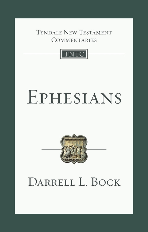 Ephesians -  Darrell L. Bock