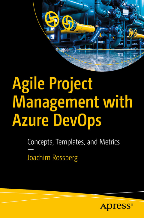 Agile Project Management with Azure DevOps - Joachim Rossberg