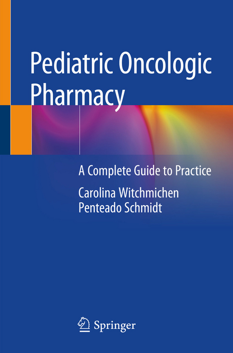 Pediatric Oncologic Pharmacy - Carolina Witchmichen Penteado Schmidt