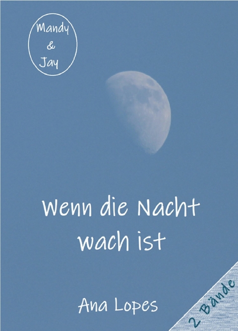 Wenn die Nacht wach ist - Ana Lopes