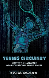 Tennis Circuitry - Jason Goldman-Petri