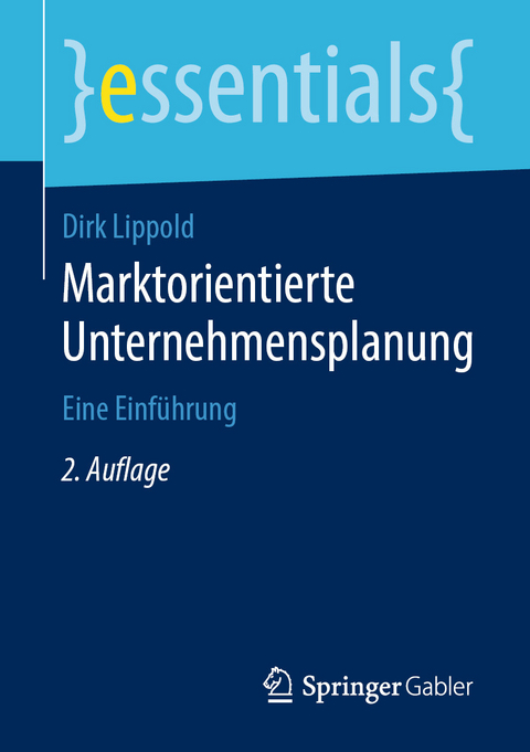 Marktorientierte Unternehmensplanung - Dirk Lippold