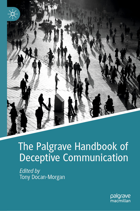 The Palgrave Handbook of Deceptive Communication - 