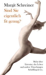 Sind Sie eigentlich fit genug? - Margit Schreiner