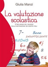 La valutazione scolastica - GIULIA MANZI