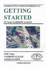 Getting Started in 7mm Narrow Gauge - Axson, Mervyn J.