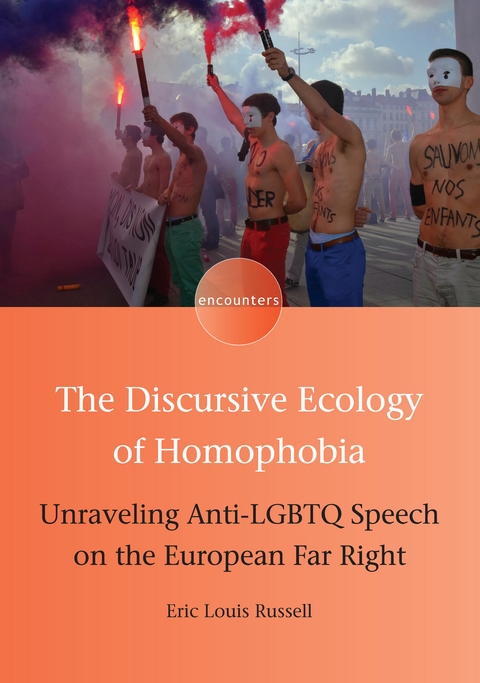 Discursive Ecology of Homophobia -  Eric Louis Russell