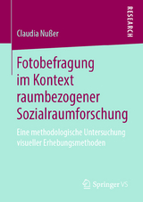 Fotobefragung im Kontext raumbezogener Sozialraumforschung - Claudia Nußer