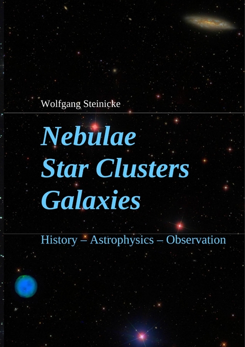 Nebulae Star Clusters Galaxies - Wolfgang Steinicke