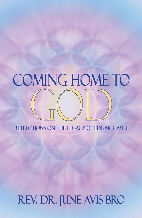 Coming Home to God - Rev. Dr. June Avis Bro