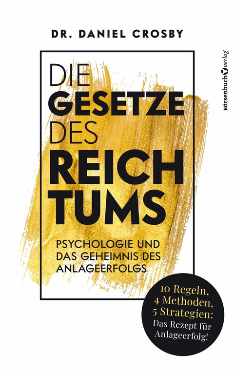 Die Gesetze des Reichtums - Dr. Daniel Crosby