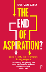 The End of Aspiration? - Duncan Exley