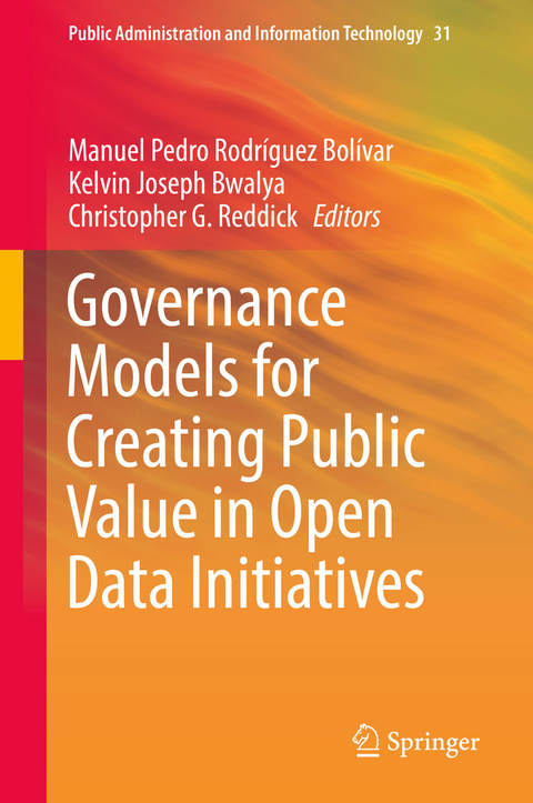 Governance Models for Creating Public Value in Open Data Initiatives - 