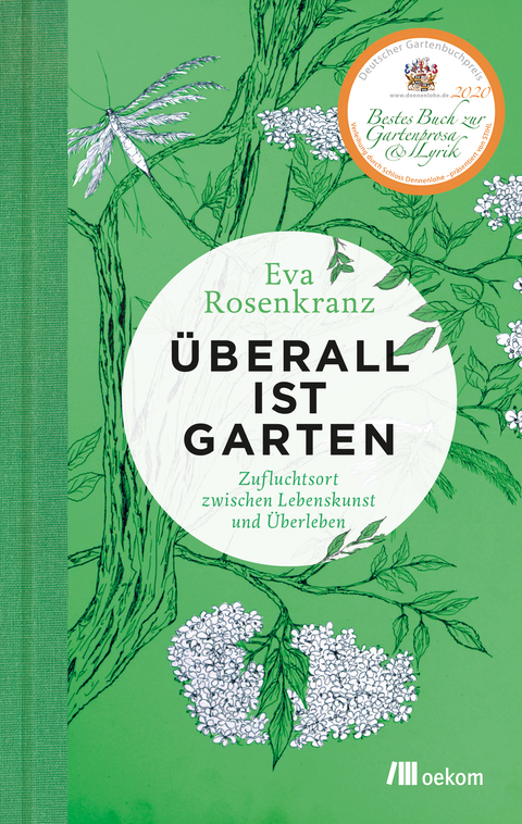 Überall ist Garten - Eva Rosenkranz