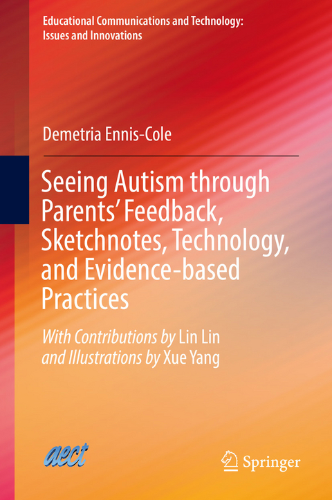 Seeing Autism through Parents’ Feedback, Sketchnotes, Technology, and Evidence-based Practices - Demetria Ennis-Cole