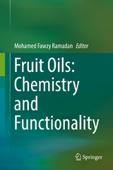 Fruit Oils: Chemistry and Functionality - 