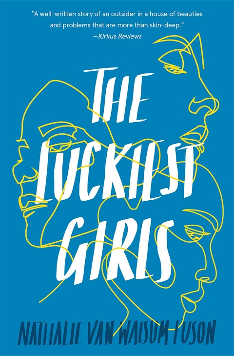 The Luckiest Girls - Nathalie van Walsum Fuson