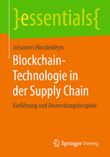 Blockchain-Technologie in der Supply Chain - Johannes Hinckeldeyn