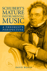 Schubert's Mature Instrumental Music - David Beach