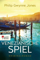 Das venezianische Spiel -  Philip Gwynne Jones