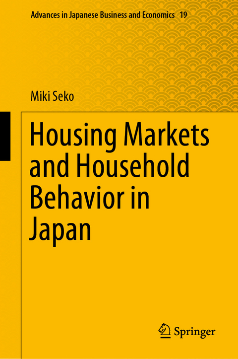 Housing Markets and Household Behavior in Japan - Miki Seko