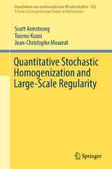 Quantitative Stochastic Homogenization and Large-Scale Regularity - Scott Armstrong, Tuomo Kuusi, Jean-Christophe Mourrat