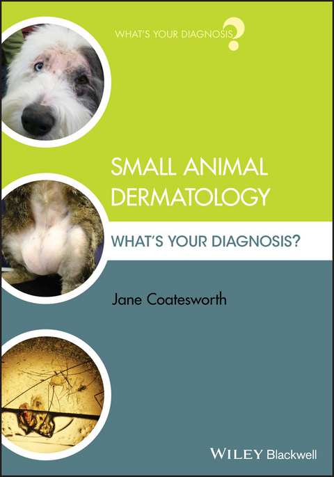 Small Animal Dermatology - Jane Coatesworth