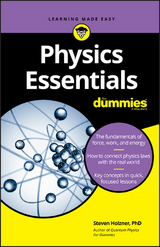 Physics Essentials For Dummies -  Steven Holzner