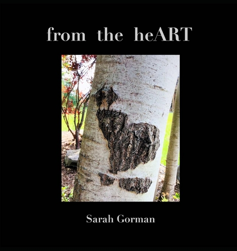 from the heART -  Sarah Gorman