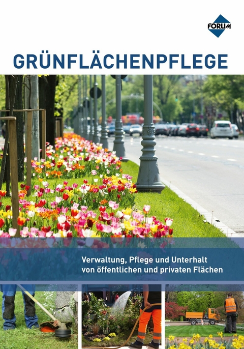 Grünflächenpflege - Bernd Augustin, Torsten F. Barthel, Hartmut Balder, Monika Böhm, Daniel Böswirth