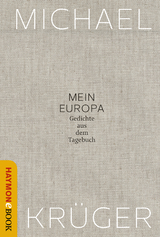 Mein Europa - Michael Krüger