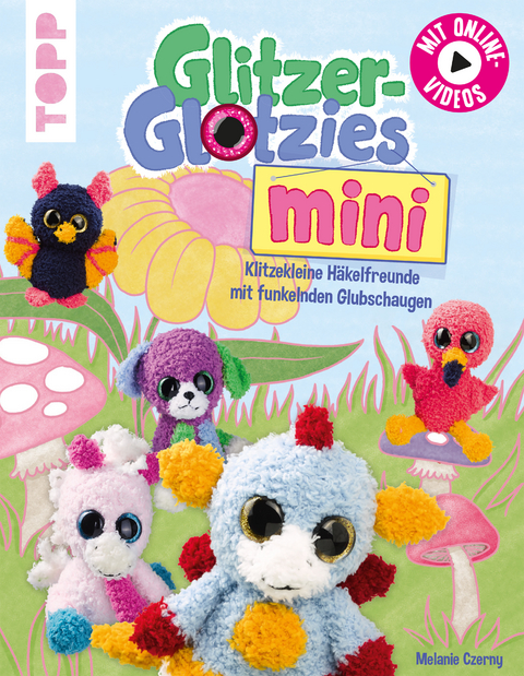 Glitzer-Glotzies mini - Melanie Czerny