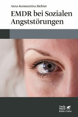 EMDR bei Sozialen Angststörungen -  Anna-Konstantina Richter