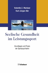 Seelische Gesundheit im Leistungssport -  Valentin Z. Markser,  Karl-Jürgen Bär