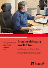 Ersteinschätzung am Telefon - Kevin Mackway-Jones, Janet Marsden, Mark Newton, Jill Windle