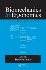 Biomechanics in Ergonomics - Kumar, Shrawan