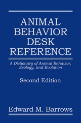 Animal Behavior Desk Reference - Barrows, Edward M.