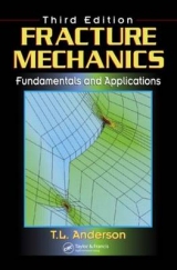 Fracture Mechanics - Anderson, Ted L.; Anderson, T. L.