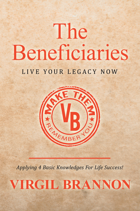 The Beneficiaries - Virgil Brannon