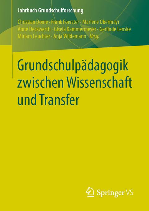 Grundschulpädagogik zwischen Wissenschaft und Transfer - 