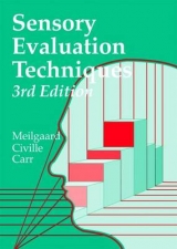 Sensory Evaluation Techniques, Third Edition - Meilgaard, Morten C.; Carr, B. Thomas; Civille, Gail Vance