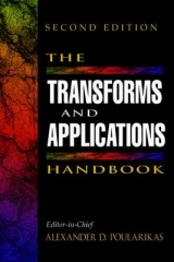 The Transforms and Applications Handbook, Second Edition - Poularikas, Alexander D.