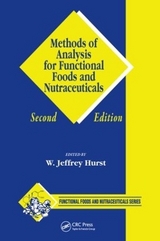 Methods of Analysis for Functional Foods and Nutraceuticals - Hurst, W. Jeffrey