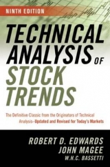 Technical Analysis of Stock Trends, Ninth Edition - Edwards, Robert D.; Bassetti, W.H.C.; Magee, John