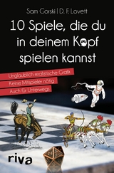 10 Spiele, die du in deinem Kopf spielen kannst - Sam Gorski, D. F. Lovett, J. Theophrastus Bartholomew