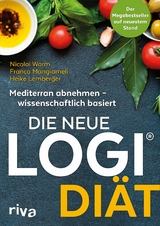 Die neue LOGI-Diät - Nicolai Worm  Prof. Dr. oec. troph., Franca Mangiameli, Heike Lemberger