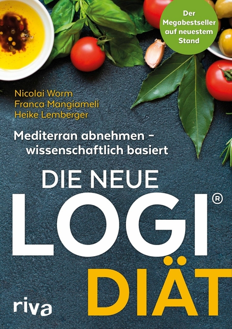 Die neue LOGI-Diät - Nicolai Worm  Prof. Dr. oec. troph., Franca Mangiameli, Heike Lemberger